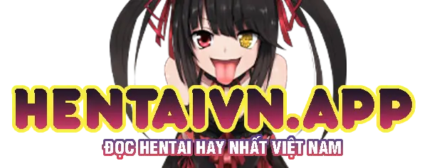 HentaiVN - Đọc Truyện Hentai, Truyện Tranh Sex 18+ Hay Nhất